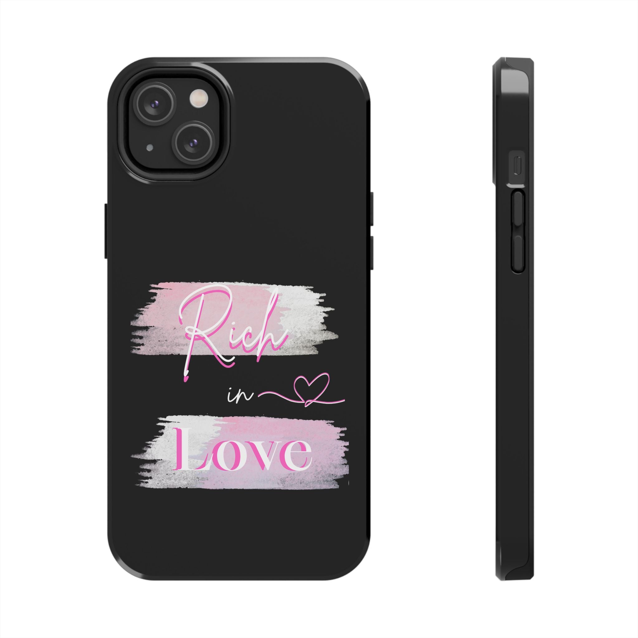 Phone Case — "Rich in Love" Pink Brushstroke Protective Tough Case