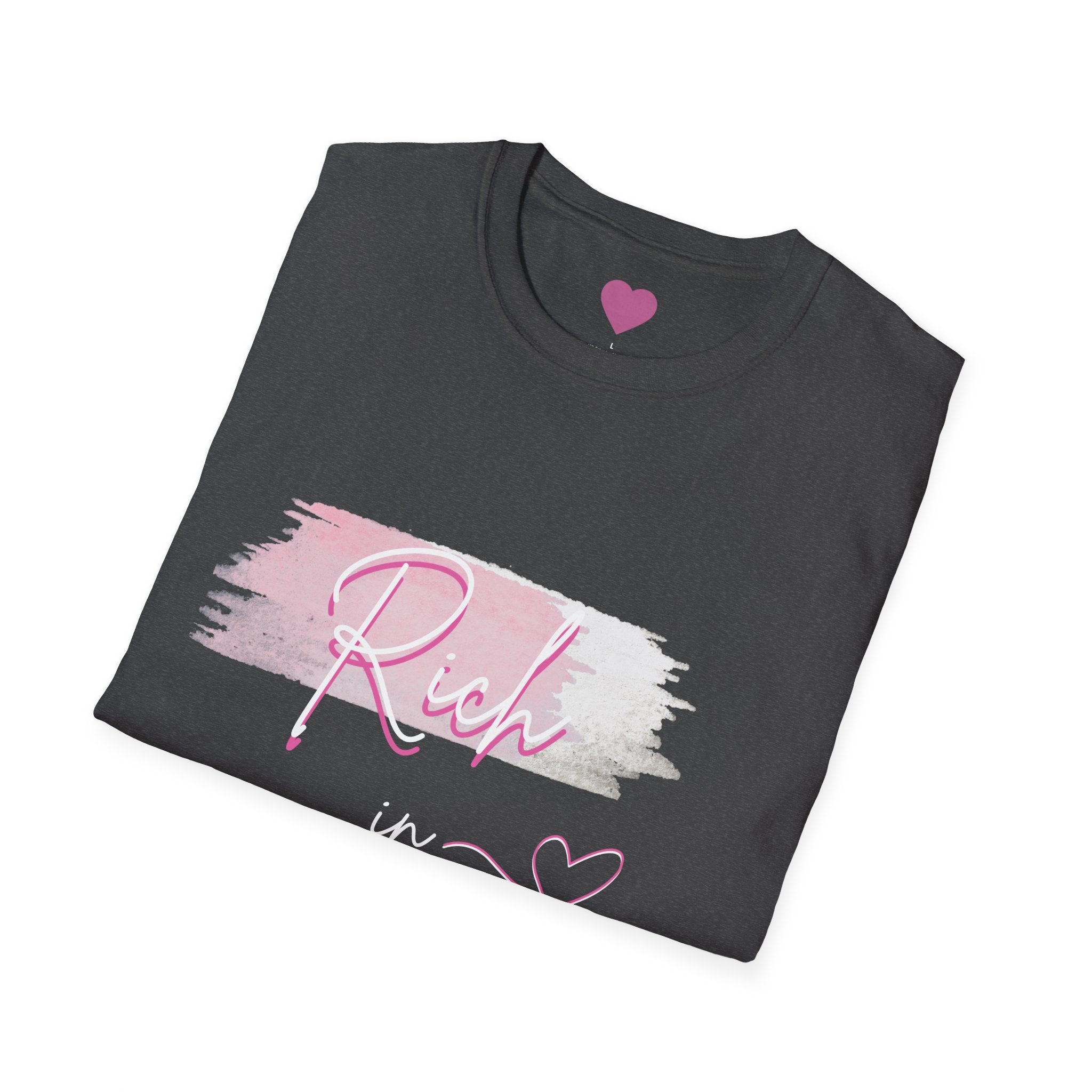 Rich in Love T-Shirt — Pink Brushstroke Heart Graphic Tee for Women & Girls