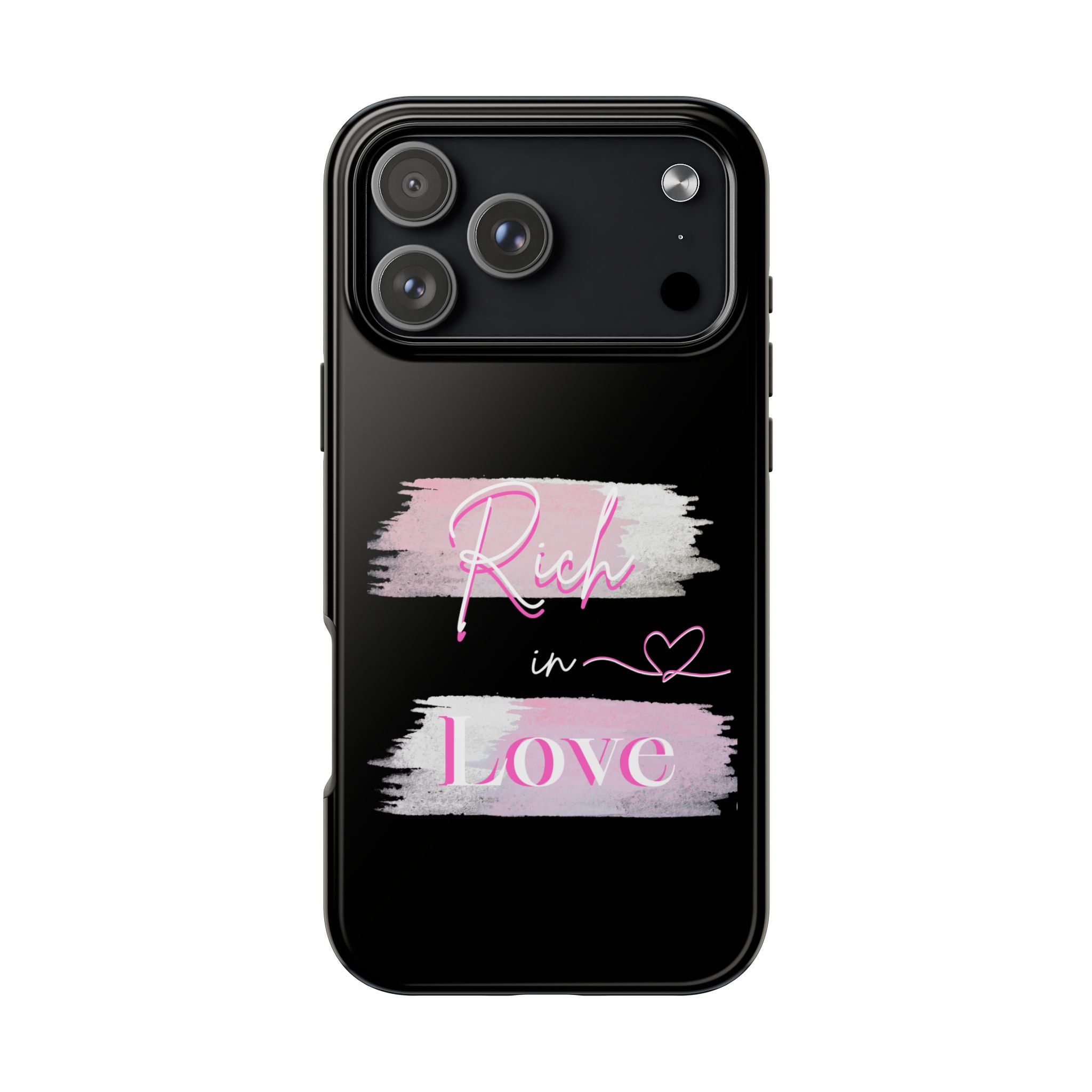 Phone Case — "Rich in Love" Pink Brushstroke Protective Tough Case