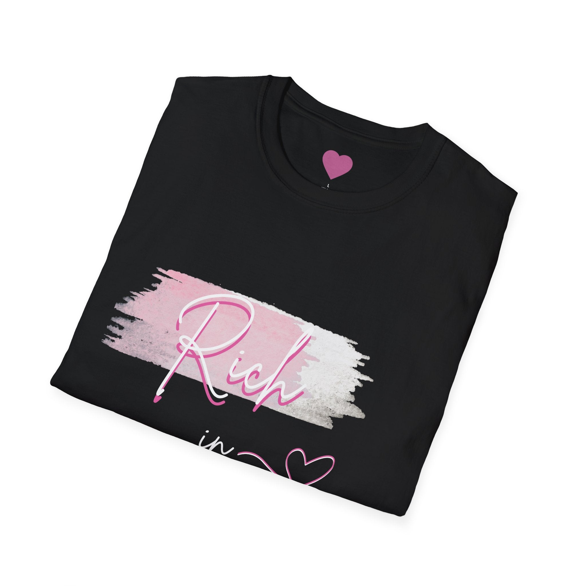 Rich in Love T-Shirt — Pink Brushstroke Heart Graphic Tee for Women & Girls