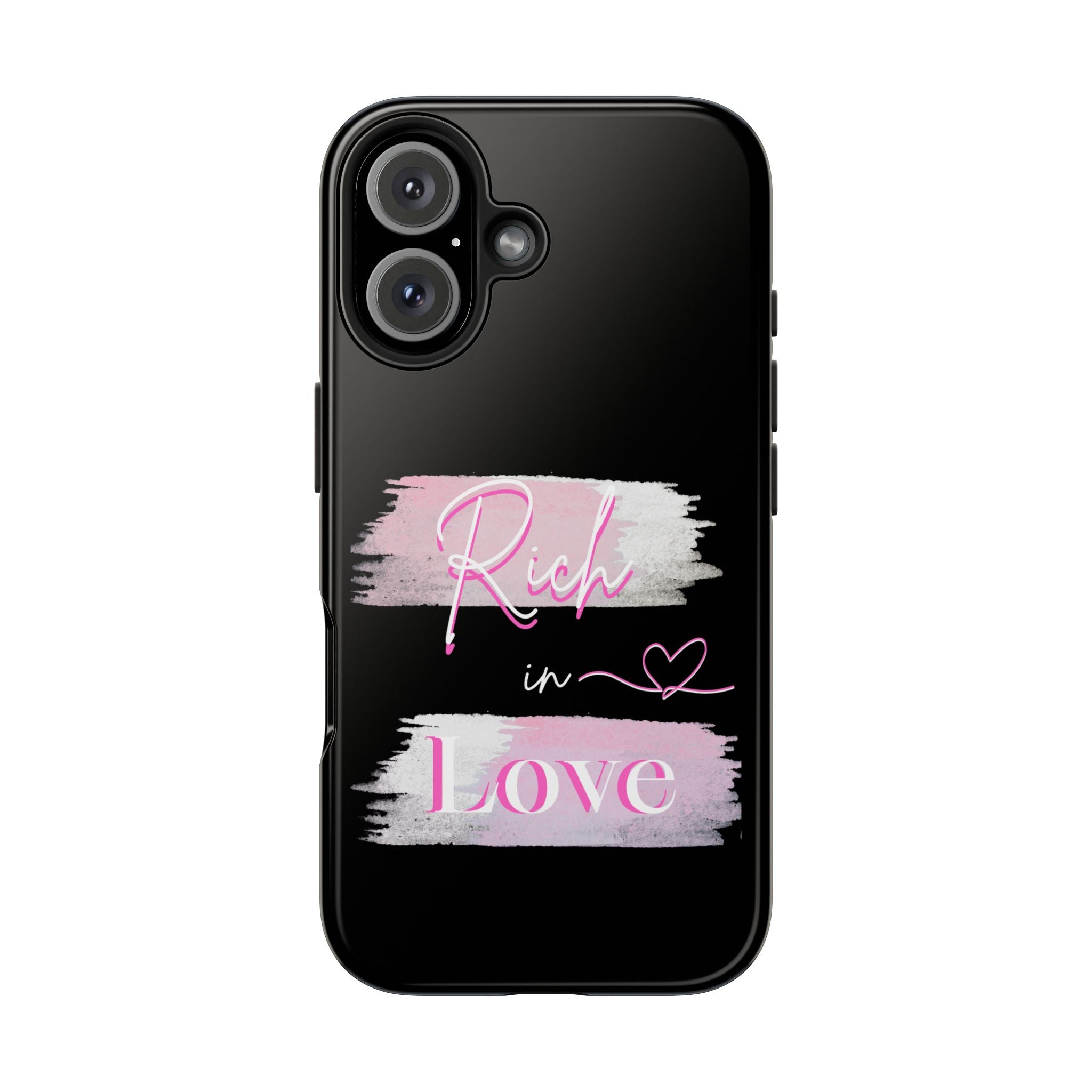 Phone Case — "Rich in Love" Pink Brushstroke Protective Tough Case