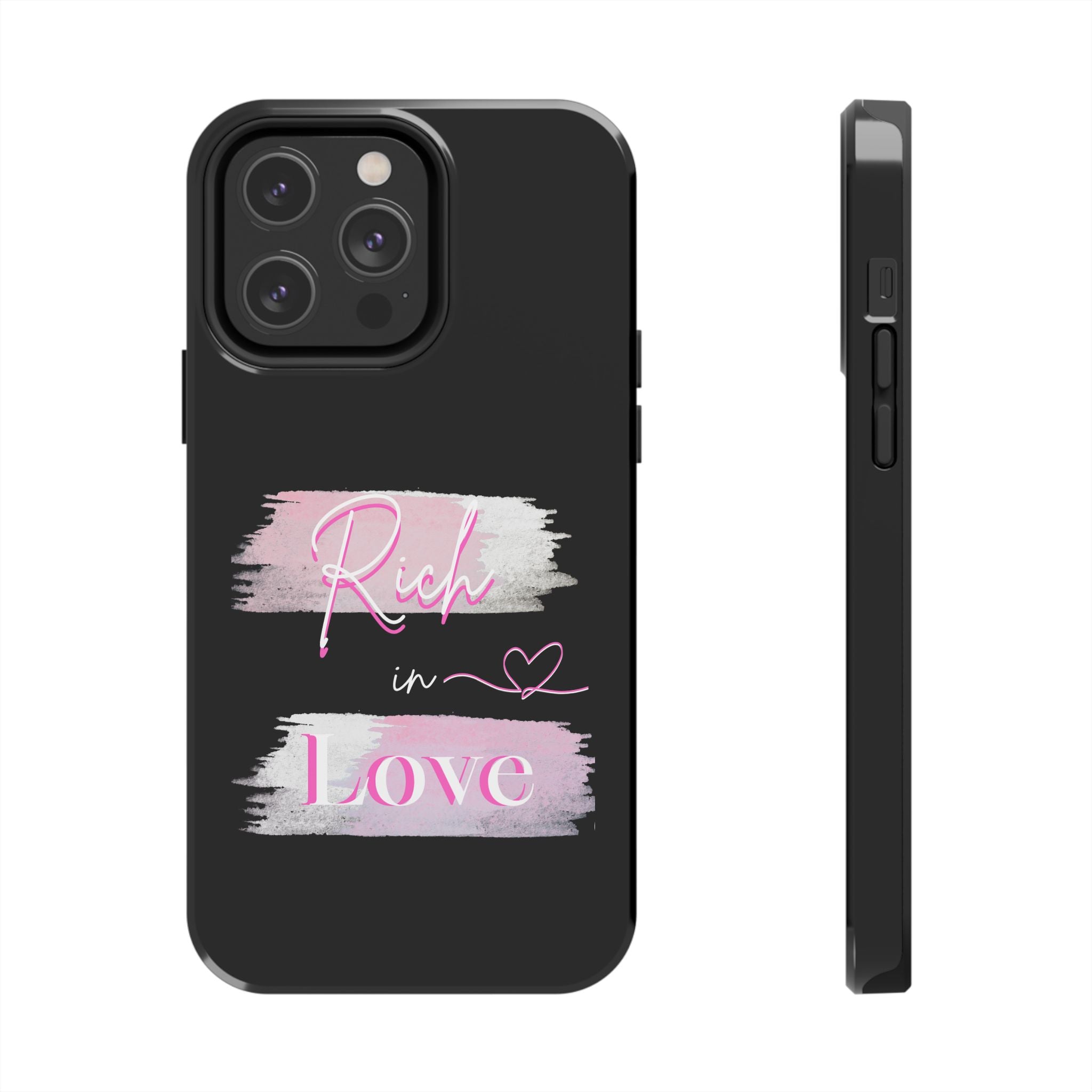 Phone Case — "Rich in Love" Pink Brushstroke Protective Tough Case