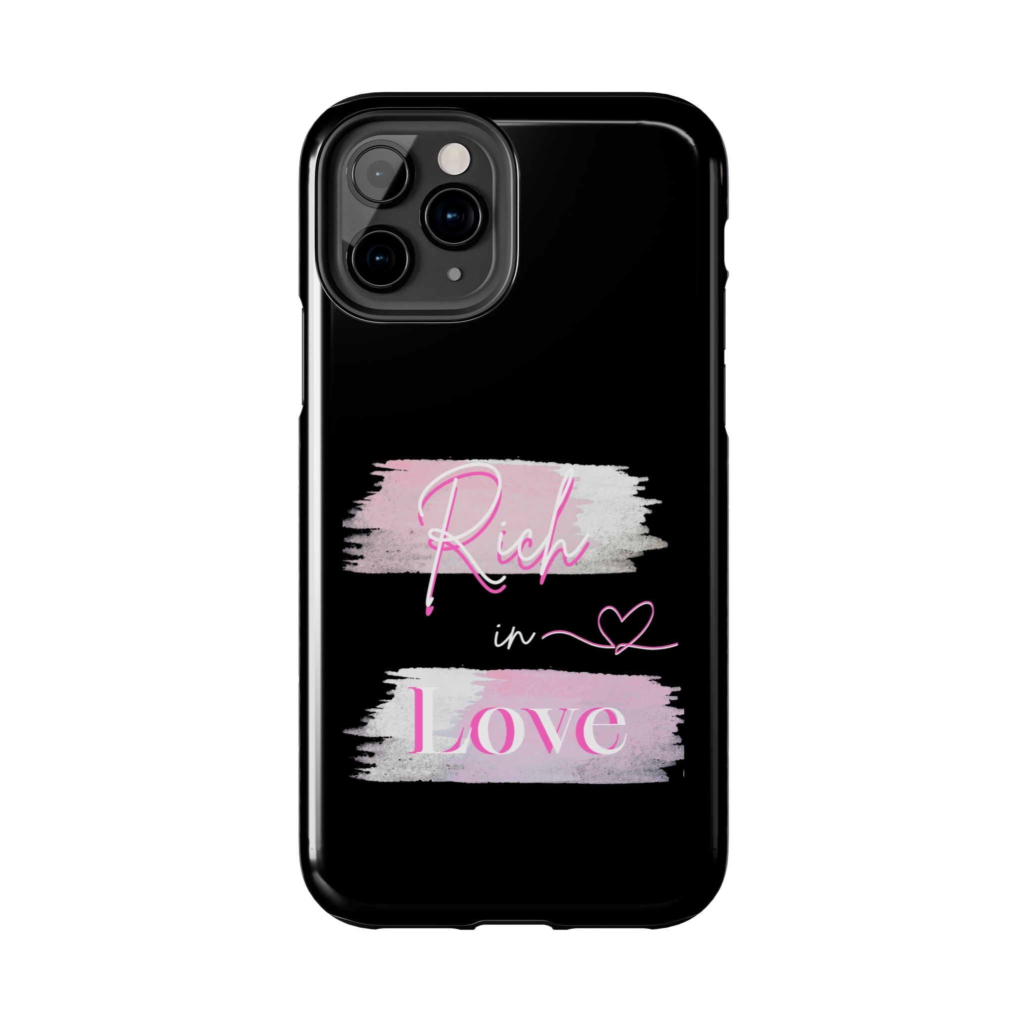 Phone Case — "Rich in Love" Pink Brushstroke Protective Tough Case
