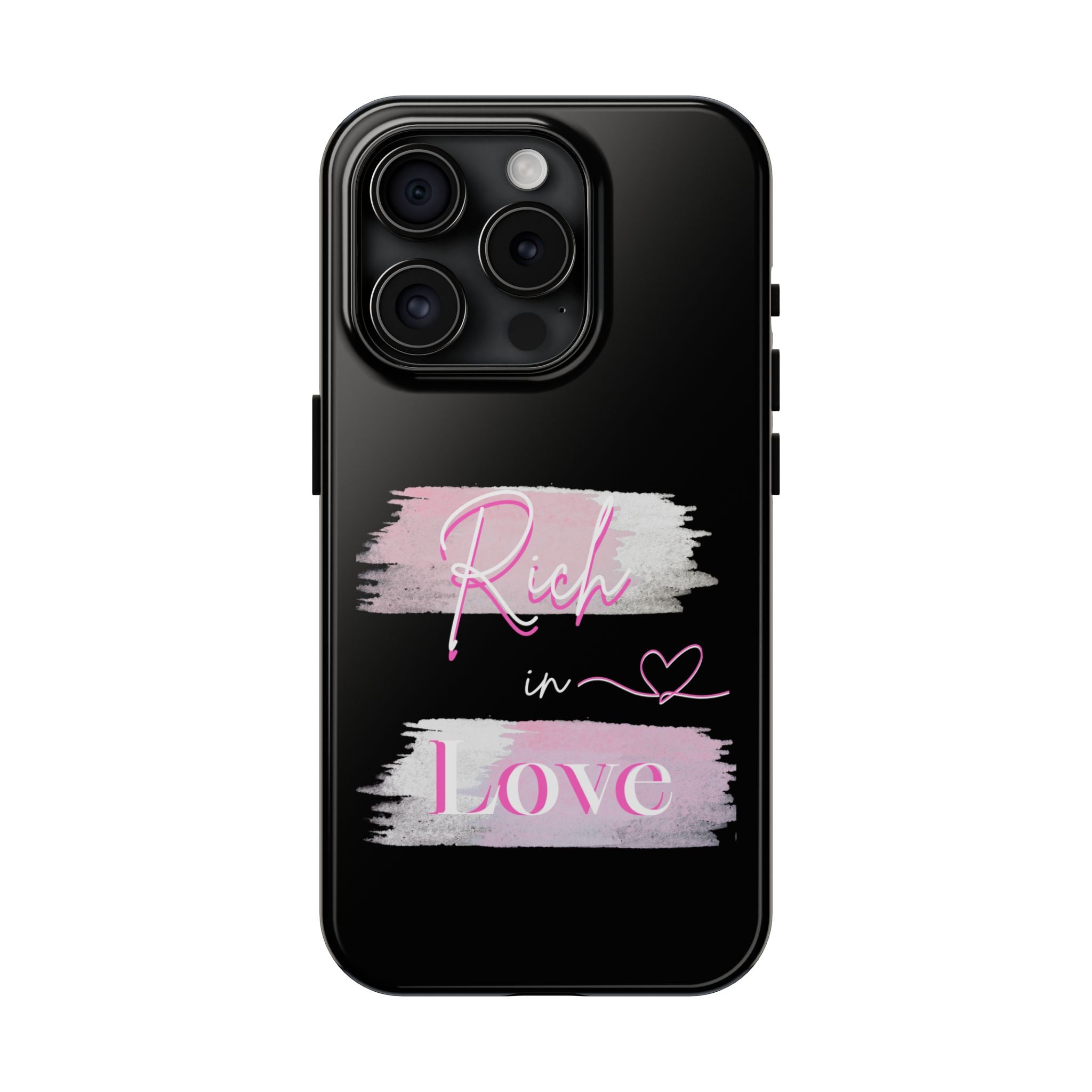 Phone Case — "Rich in Love" Pink Brushstroke Protective Tough Case
